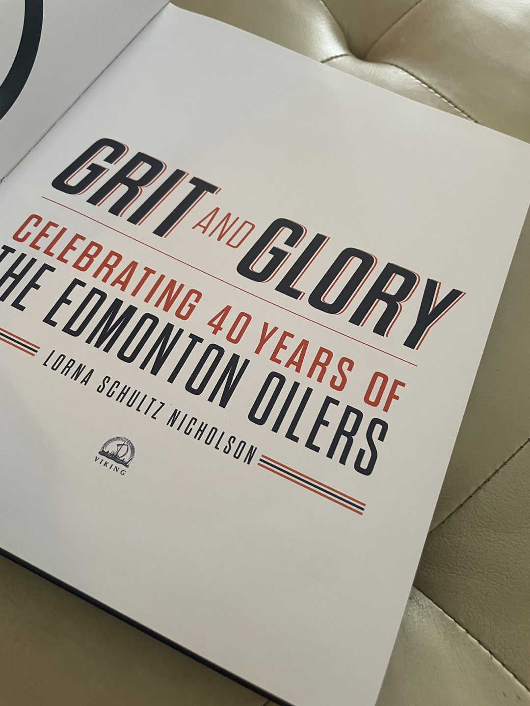 Grit and Glory: Celebrating 40 Years of the Edmonton Oilers - photo 2
