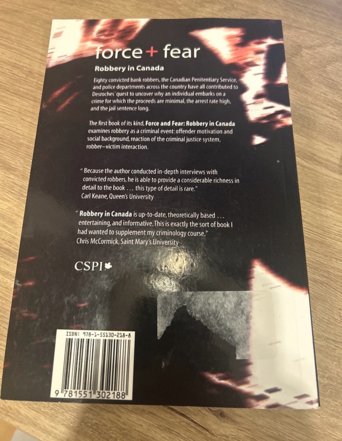 Force + Fear: Robbery in Canada by Frederick J. Desroches - photo 2