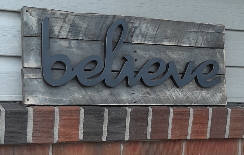 Believe Wooden Sign