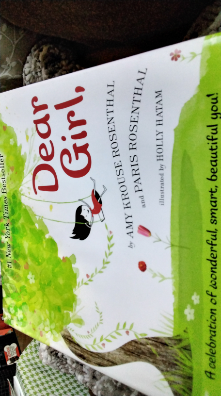 Dear Girl: A Celebration of Wonderful, Smart, Beautiful You,