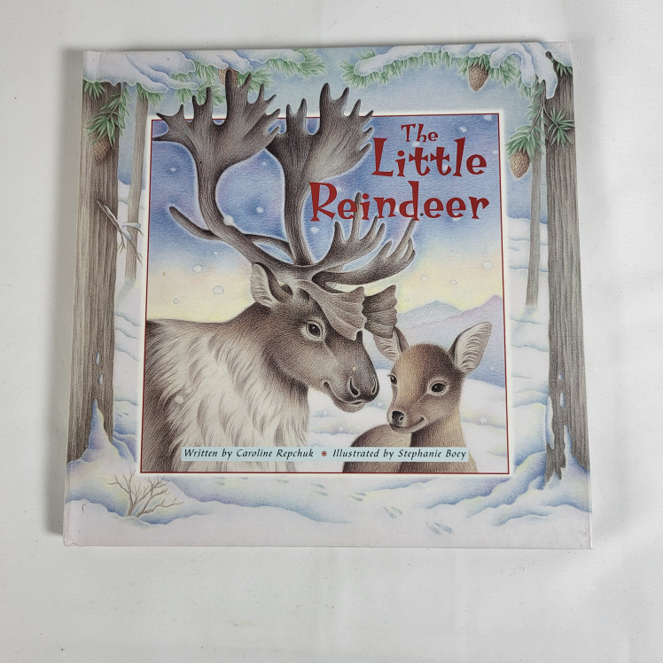 The Little Reindeer by Caroline Repchuk