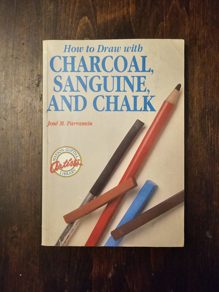 How to Draw with Charcoal, Sanguine, and Chalk