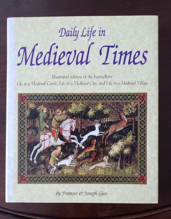 Daily Life in Medieval Times - coffee table book
