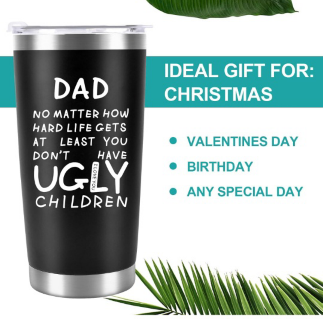 Stainless Steel Tumbler with Funny Dad Quote