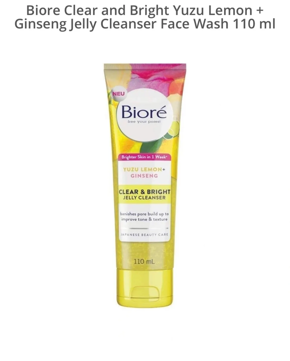 Biore Clear & Bright Yuzu Lemon + Ginseng Jelly Cleanser image indicator(2)