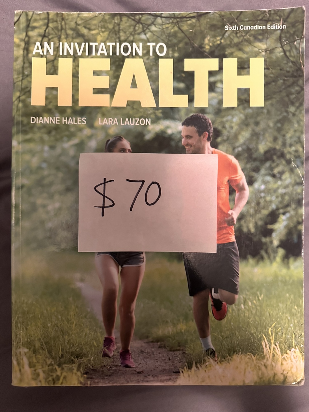 An Invitation to Health Textbook - 6th Canadian Edition