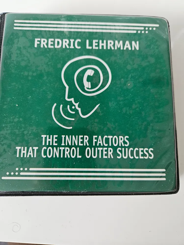 Fredric Lehrmans The Inner Factors That Control Outer Success thumbnail