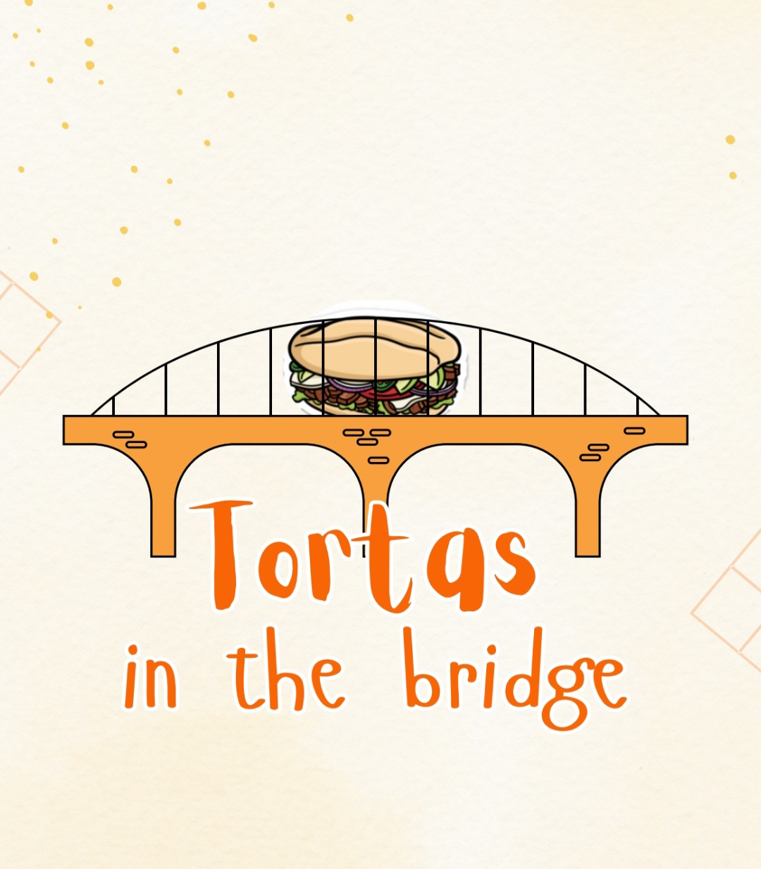 Tortas in the Bridge Menu