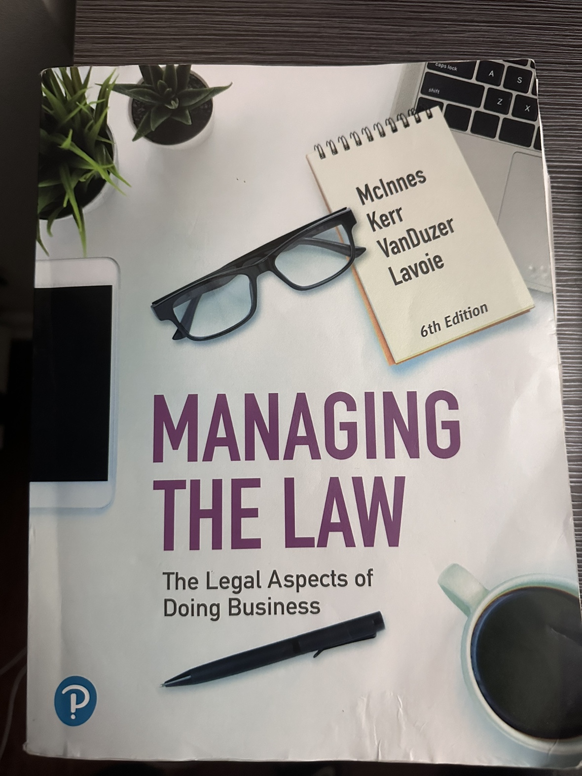 Managing the Law - The Legal aspects of doing business