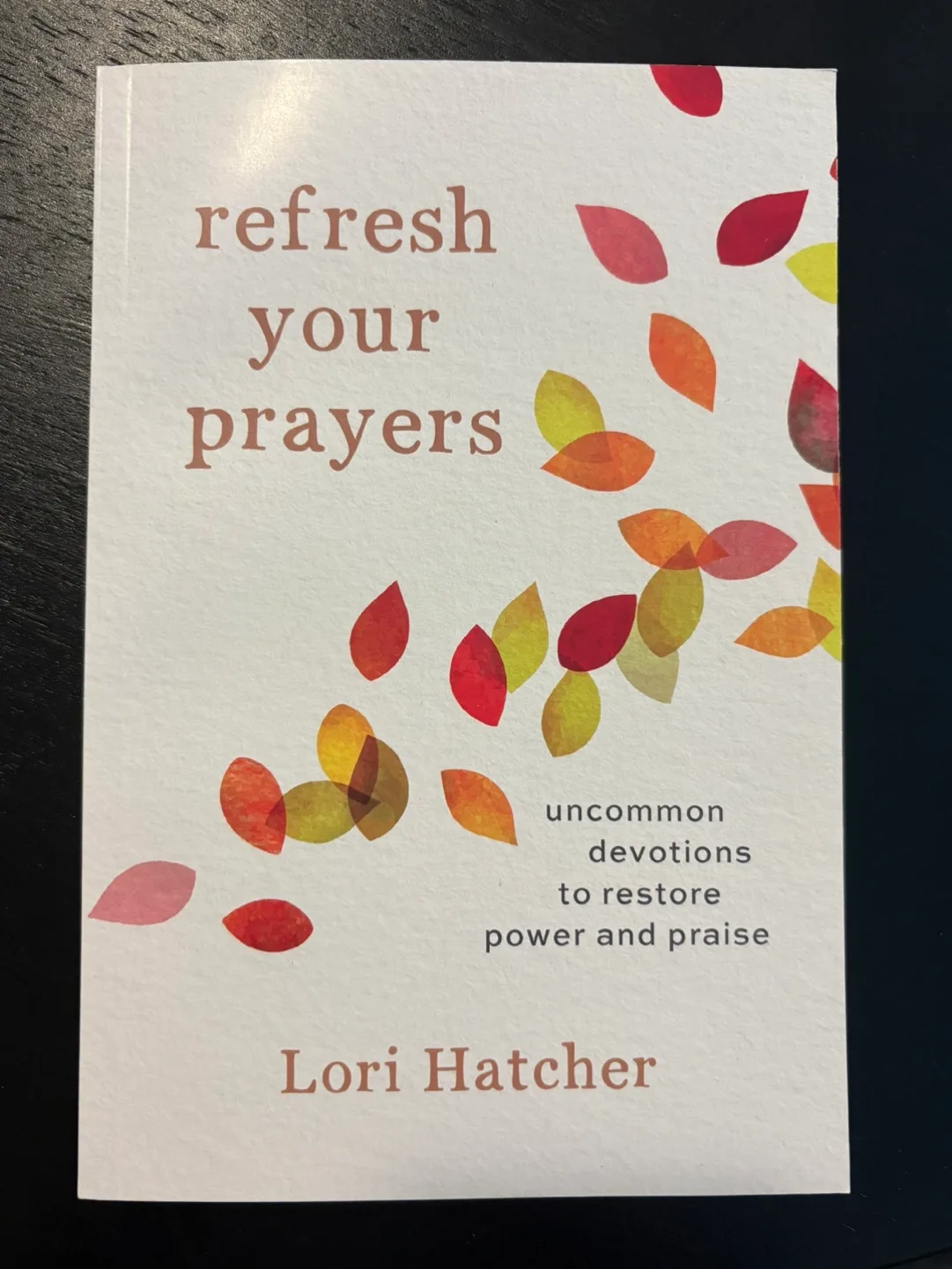Refresh Your Prayers by Lori Hatcher image indicator(2)
