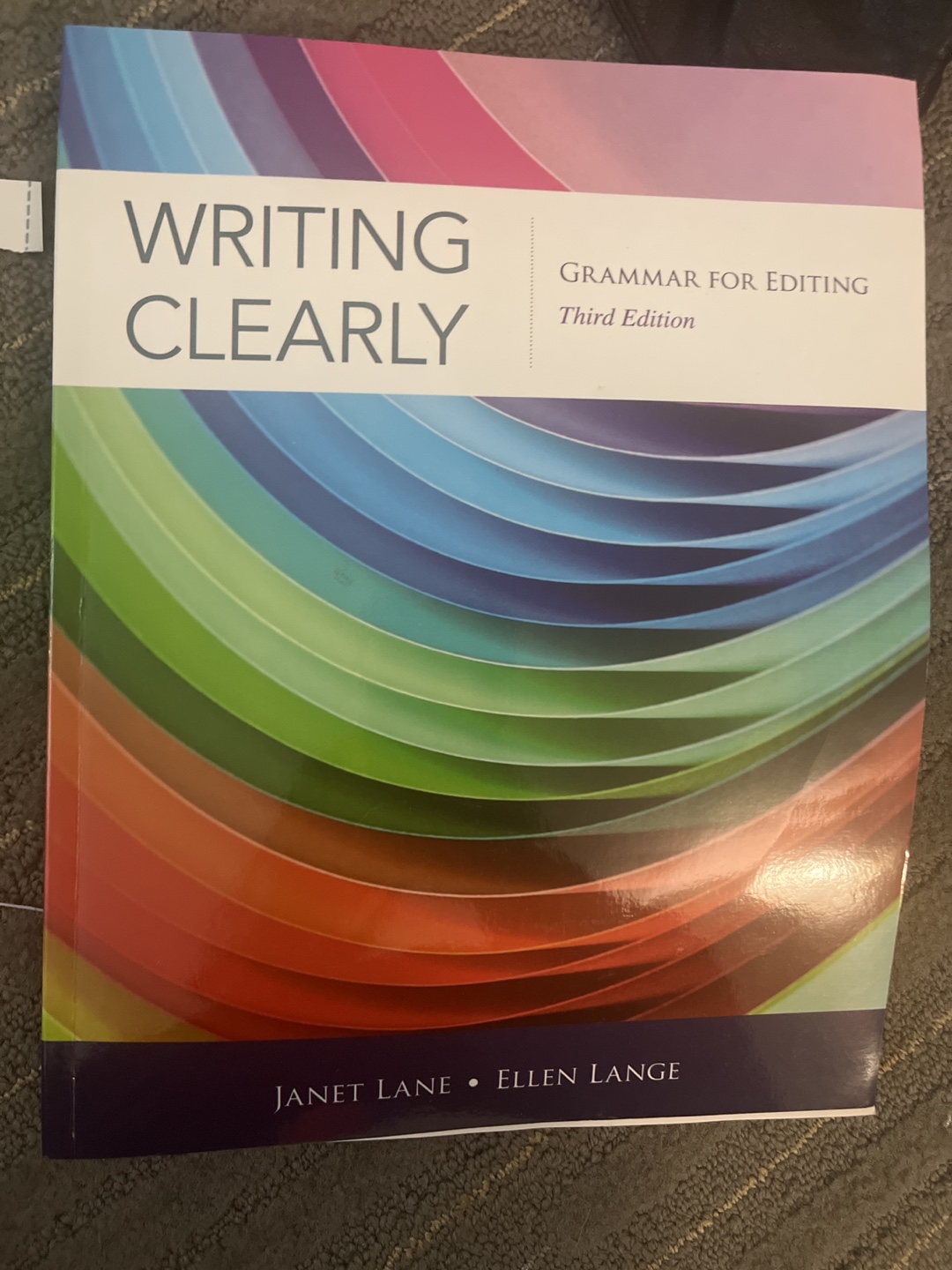 Writing Clearly: Grammar for Editing (Third Edition) Textbook