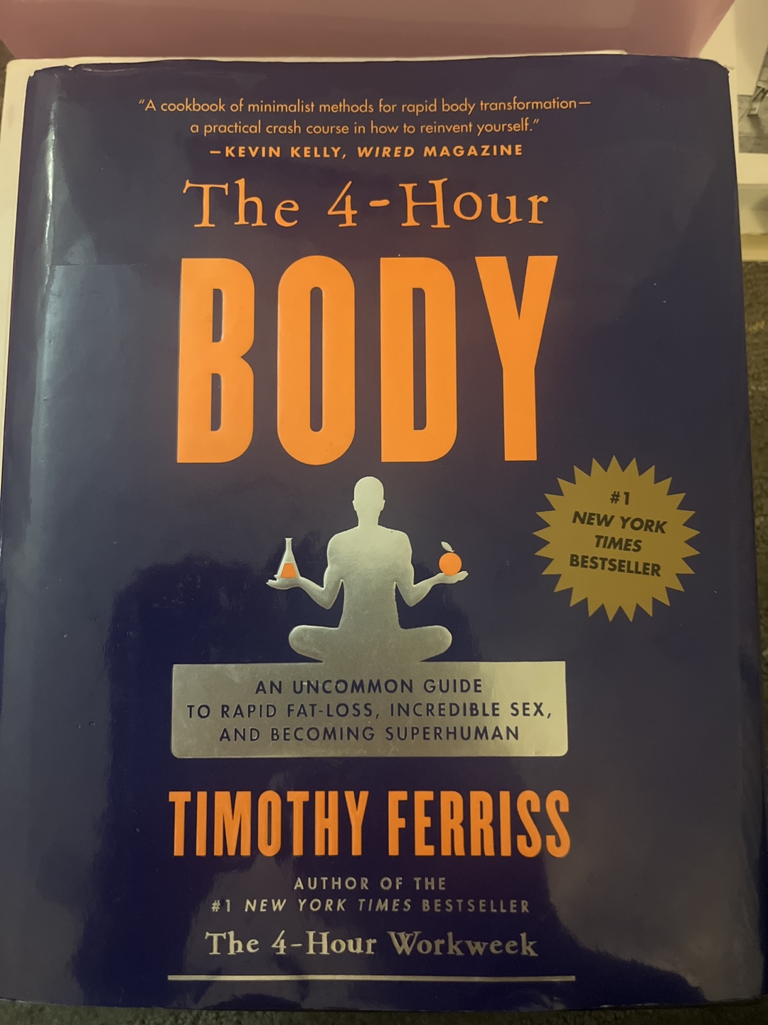 The 4-Hour Body by Timothy Ferriss