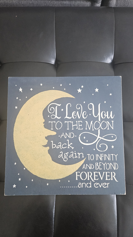I Love You to the Moon and Back Sign 🏈