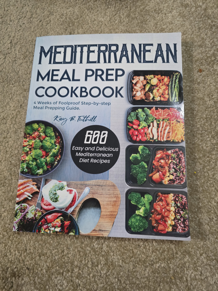 Mediterranean Meal Prep Cookbook by Kay B. Tuthill