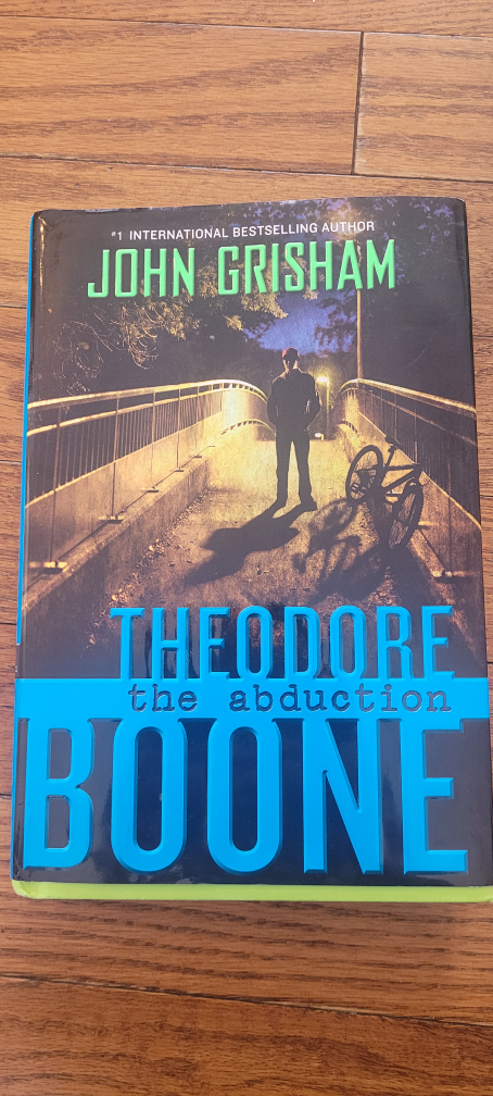 Theodore Boone: The Abduction by John Grisham