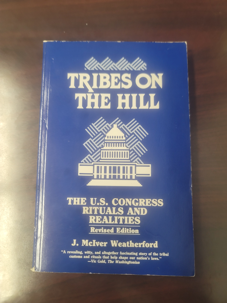 Tribes on the Hill: The U.S. Congress, - Revised Edition