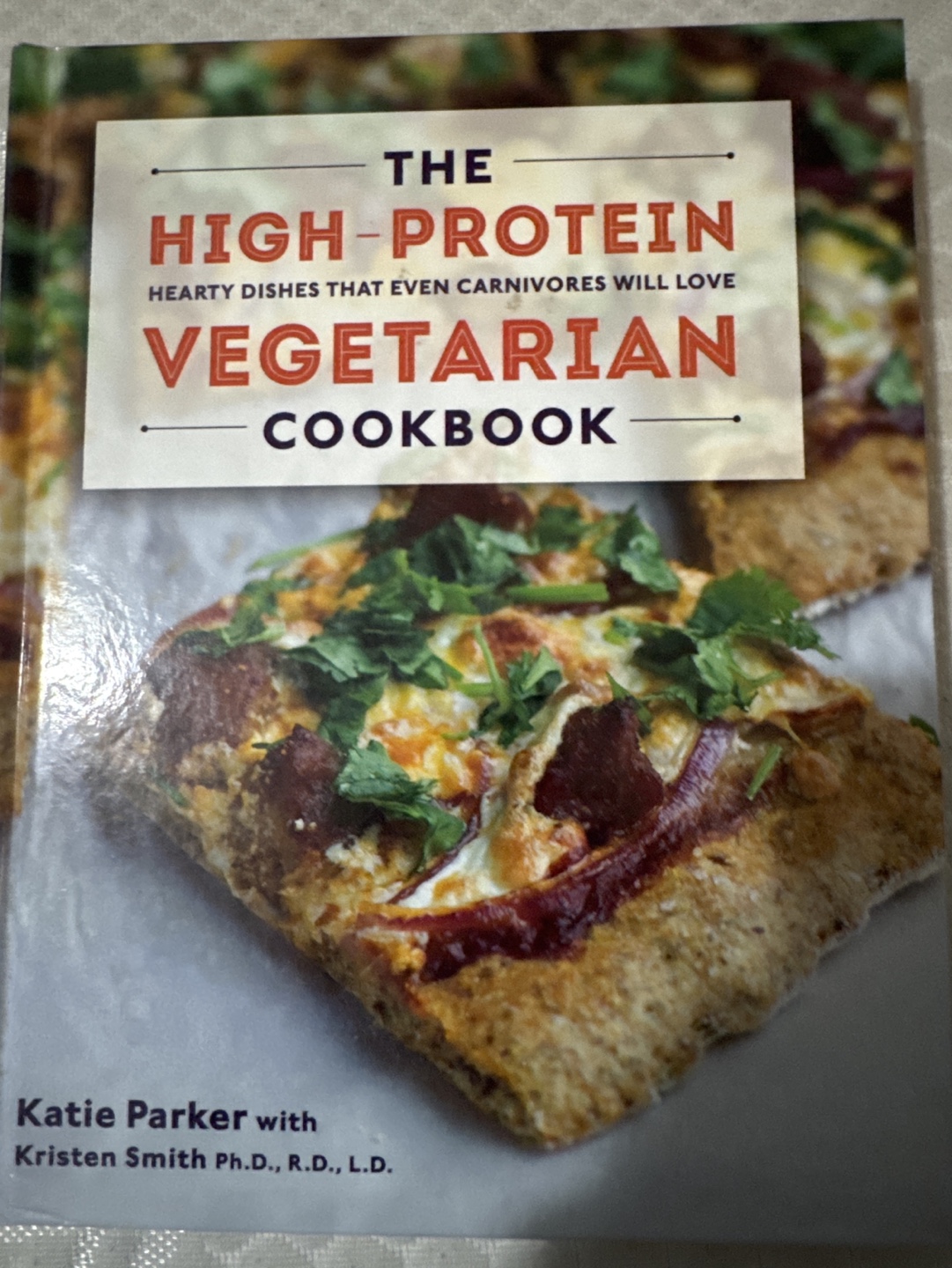 The High-Protein Vegetarian Cookbook