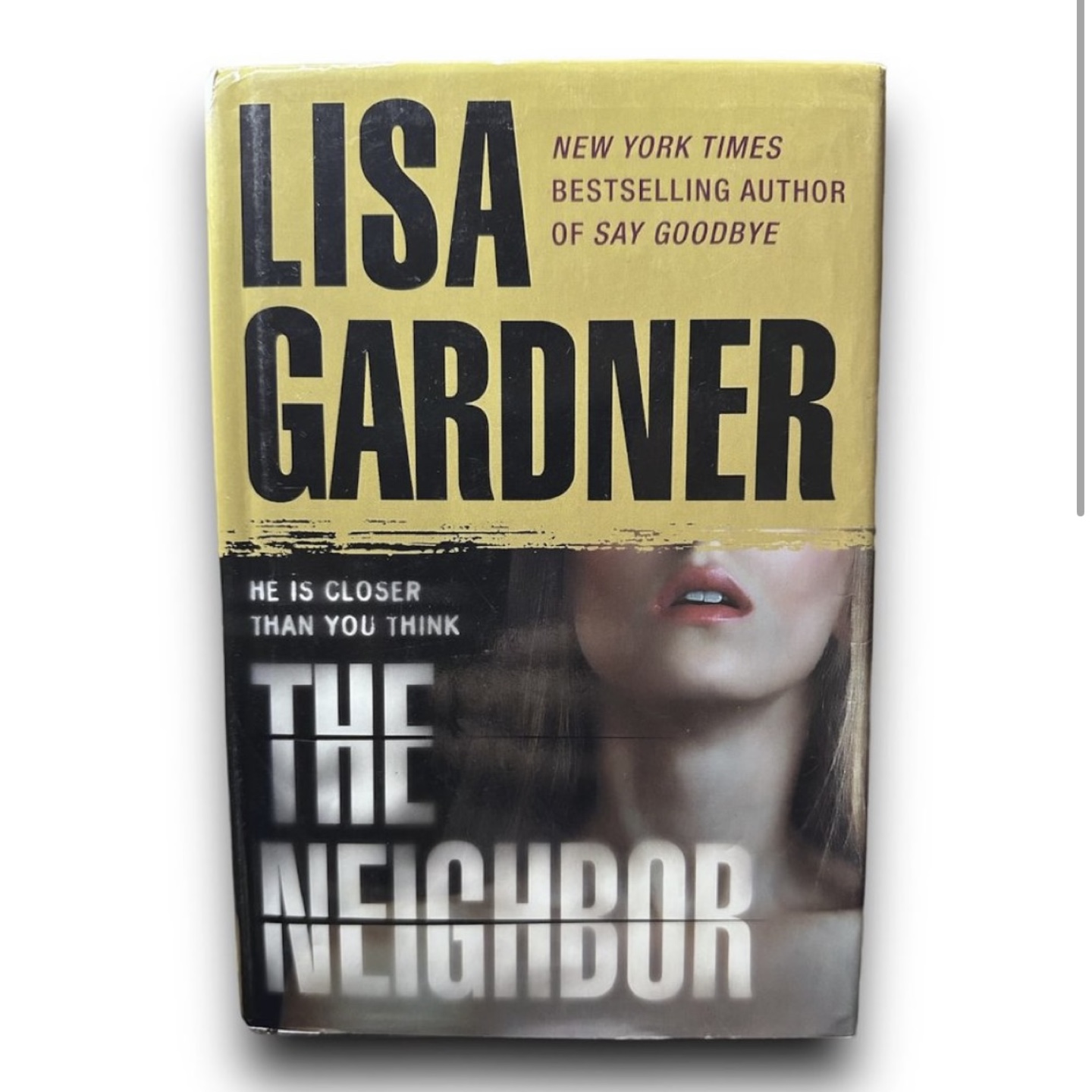 Lisa Gardner - The Neighbor - Hardcover Book