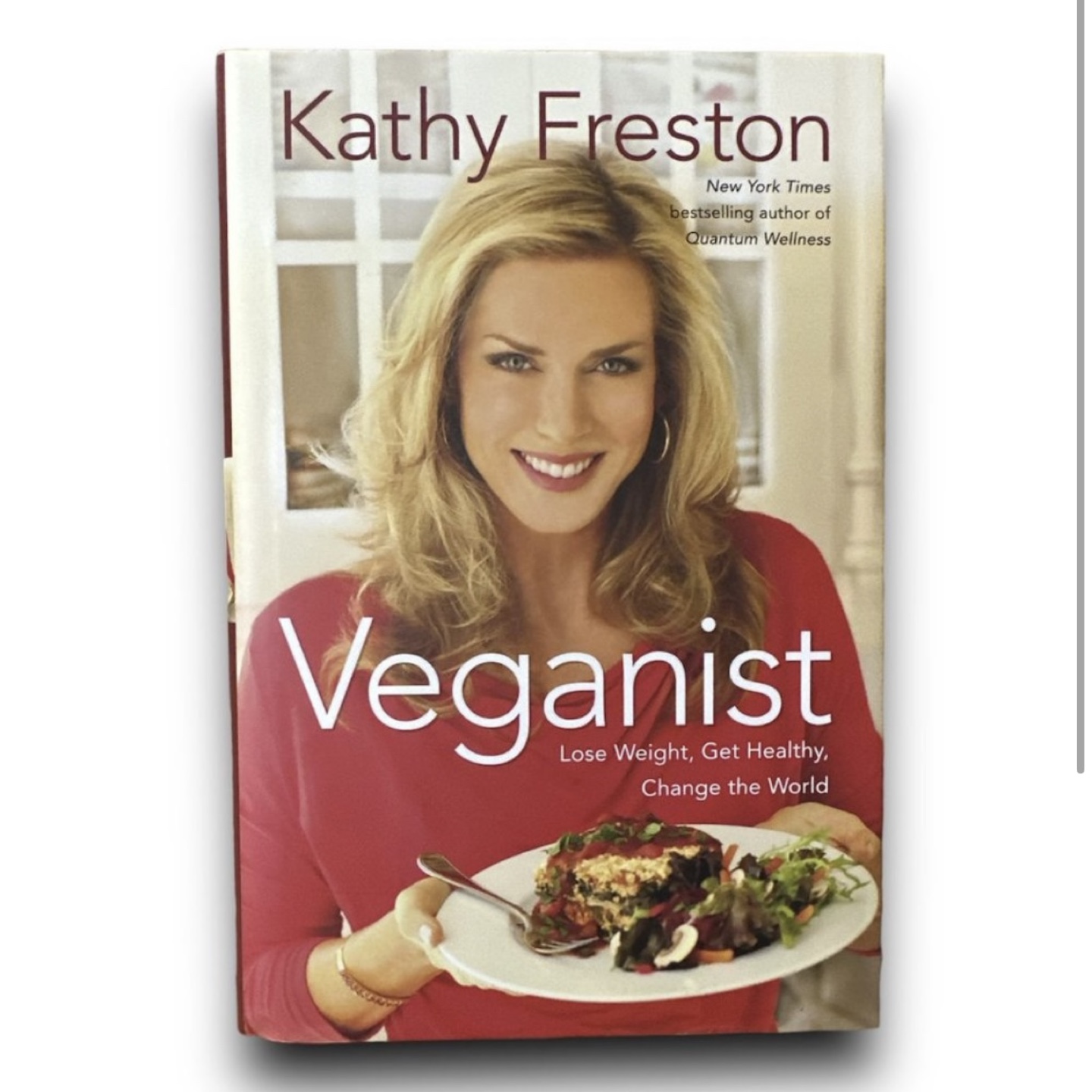 Veganist by Kathy Freston [hardcover] book