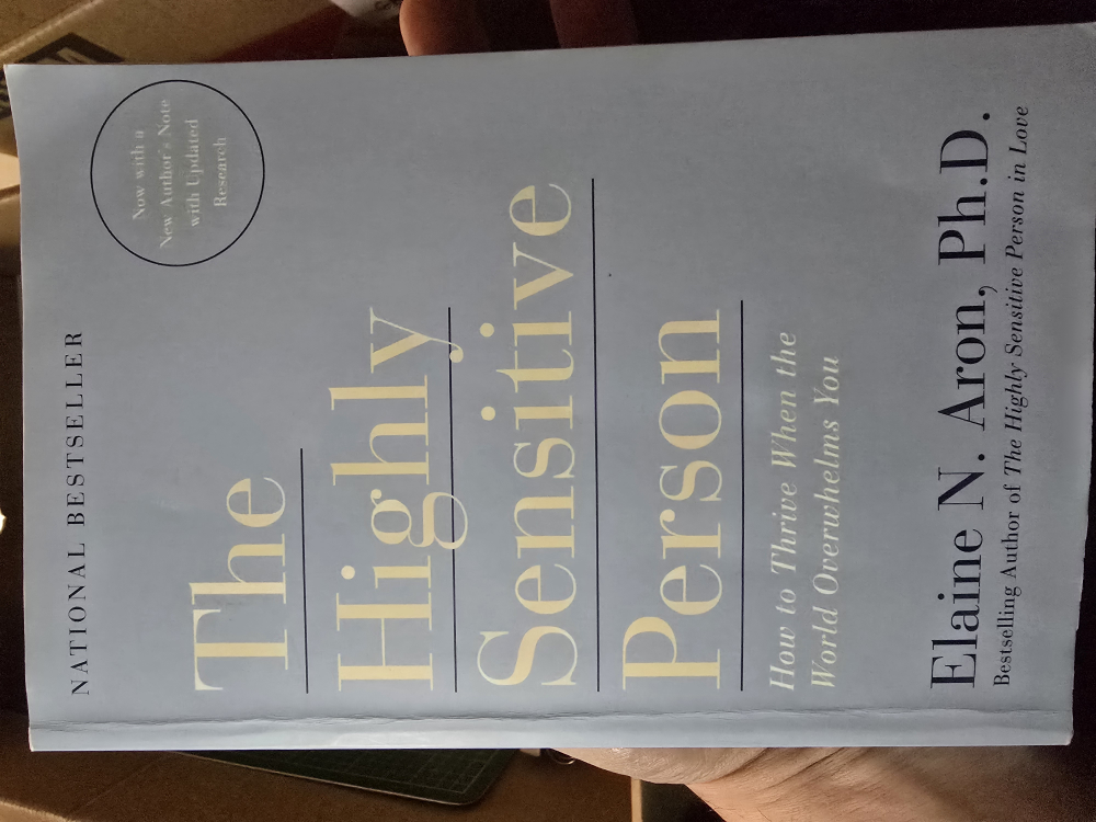 The Highly Sensitive Person by Elaine N. Aron, Ph.D.