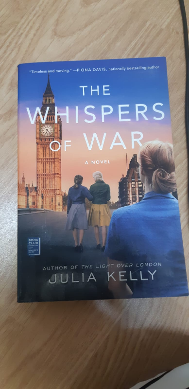 The Whispers of War by Julia Kelly - Novel