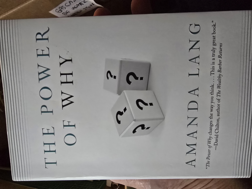 The Power of Why by Amanda Lang Hardcover Book