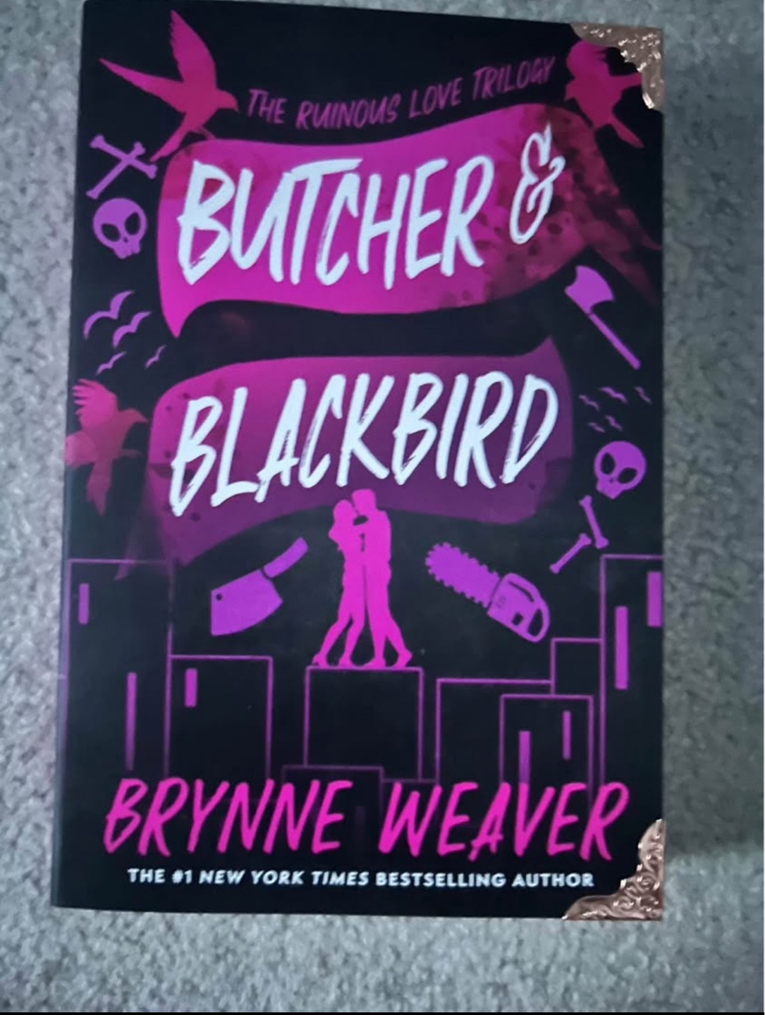 Butcher & Blackbird by Brynne Weaver - The Ruinous Love Trilogy