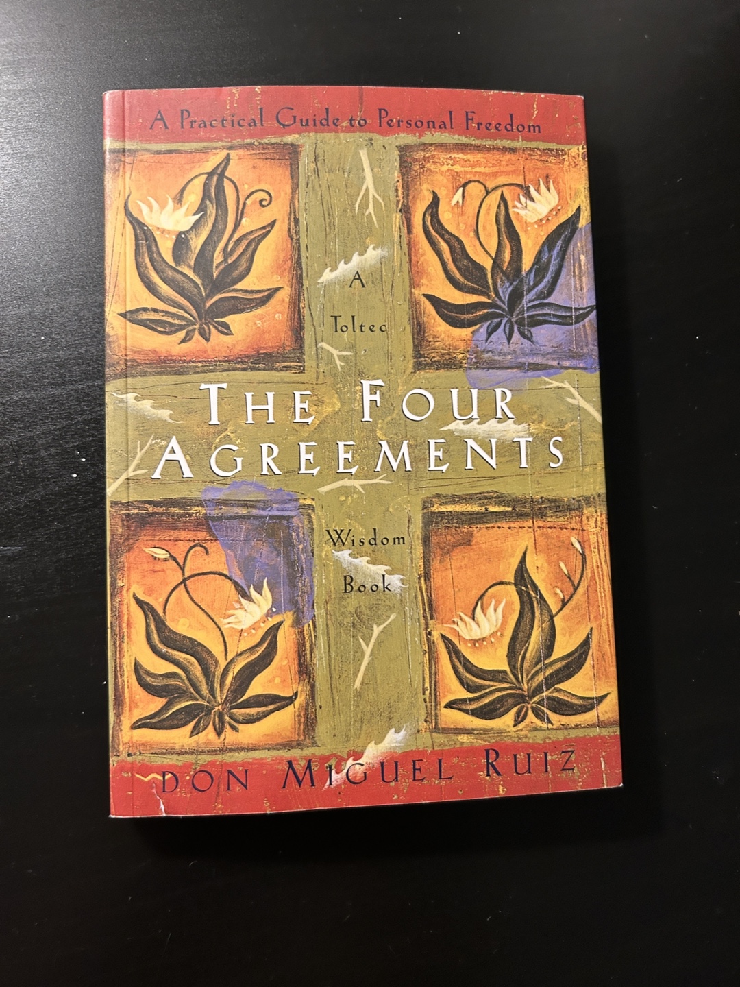 The Four Agreements by Don Miguel Ruiz