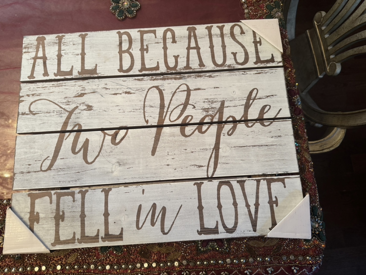 Rustic Wooden Sign - All Because Two People Fell in Love