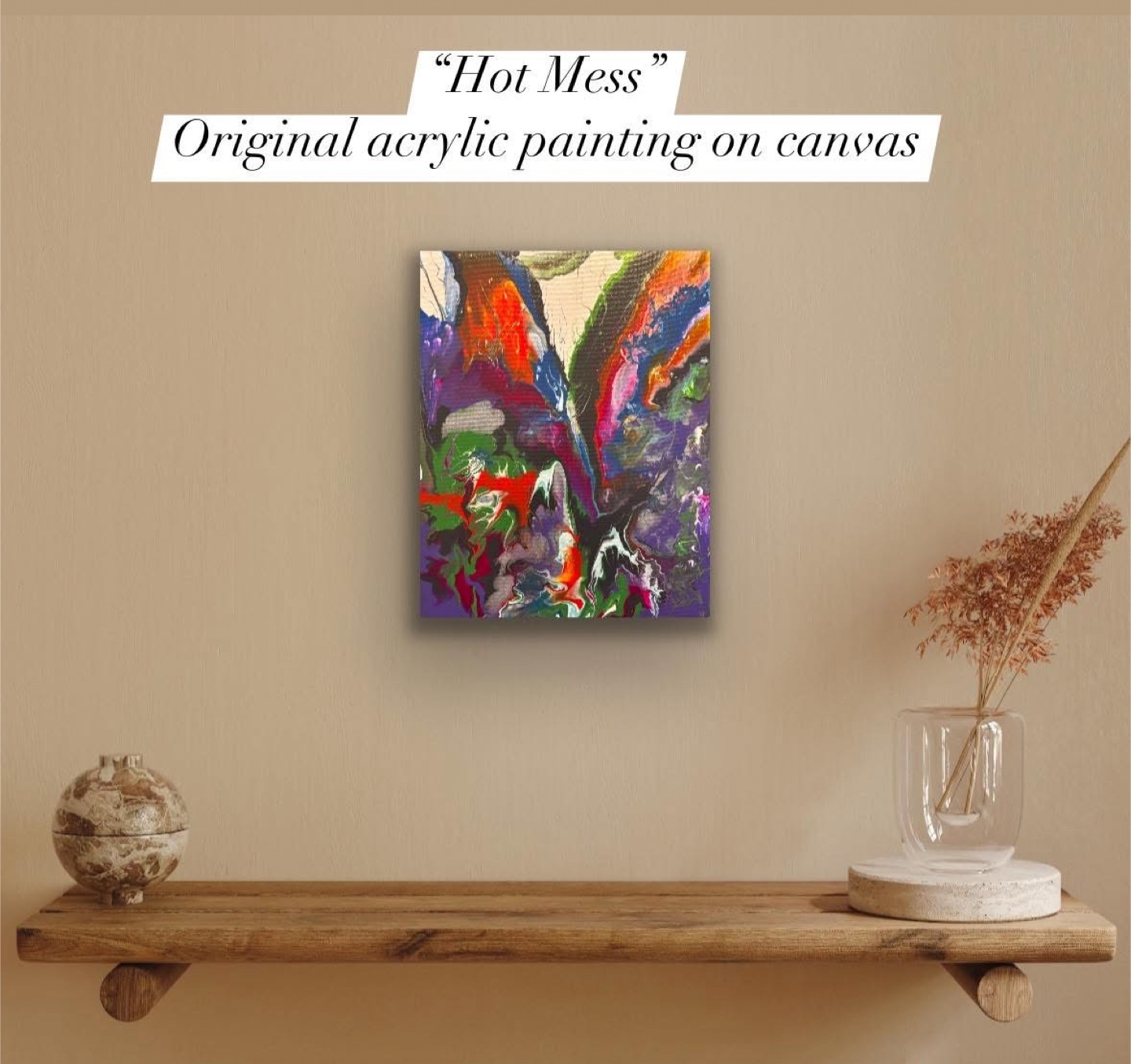 Original Acrylic Pour Painting on Canvas - "Hot Mess"