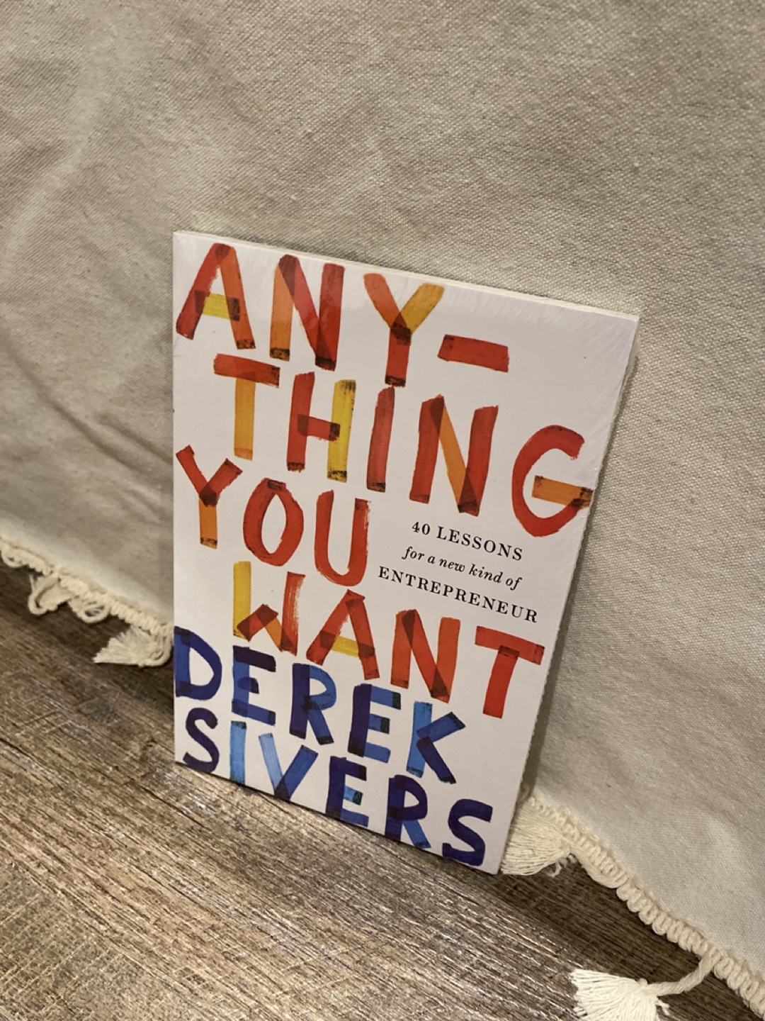 Anything You Want by Derek Sivers