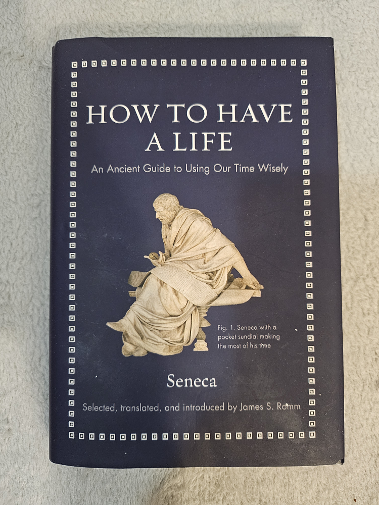 How To Have A Life: An Ancient Guide