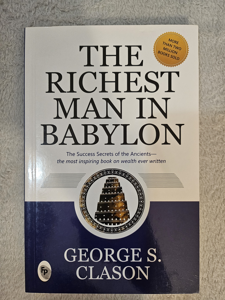 The Richest Man in Babylon by George S. Clason