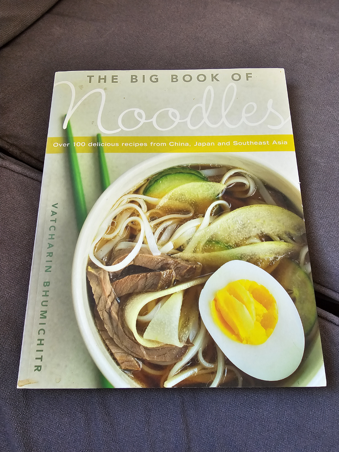 THE BIG BOOK OF Noodles Cookbook | Vatcharin Bhumichitr
