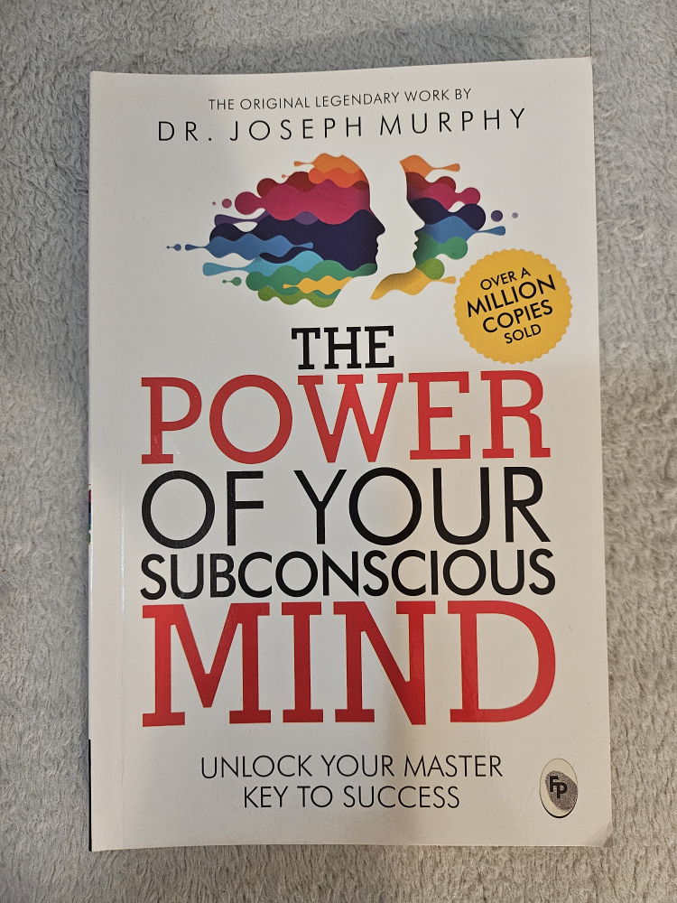 The Power of Your Subconscious Mind