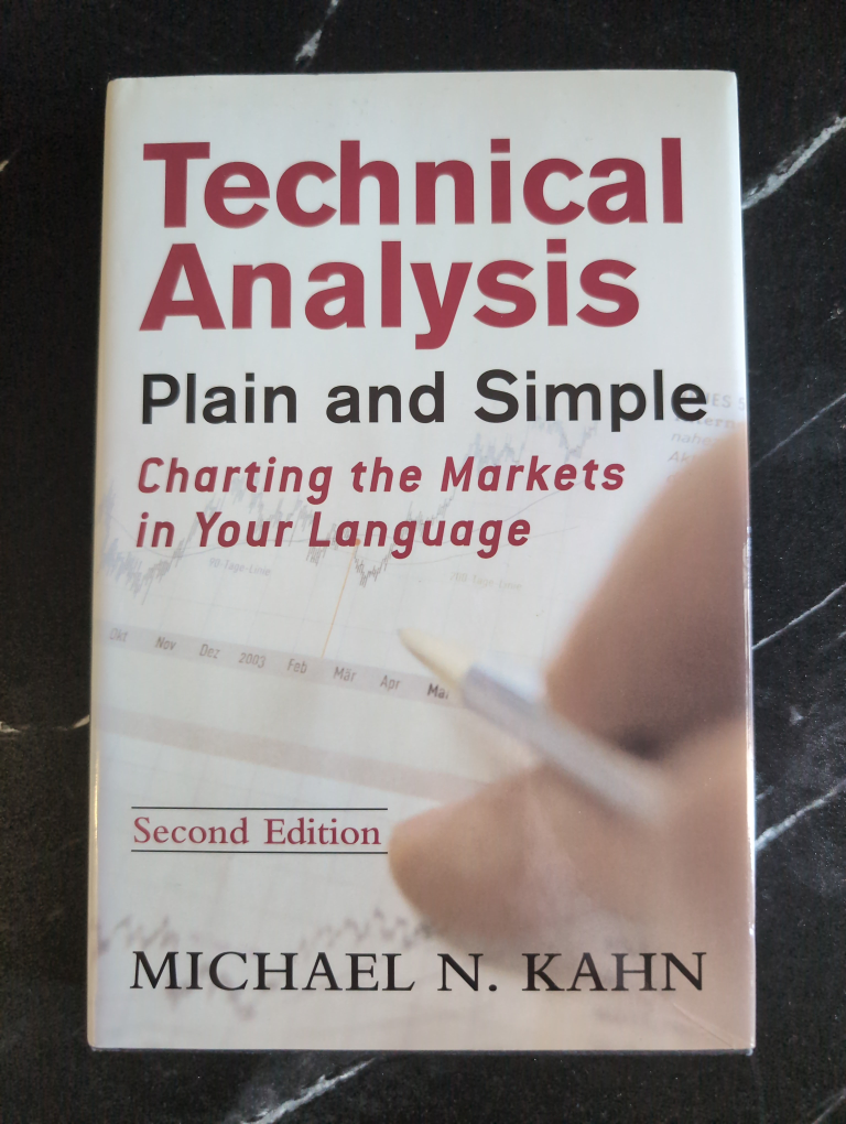 Technical Analysis: Plain and Simple, Second Edition