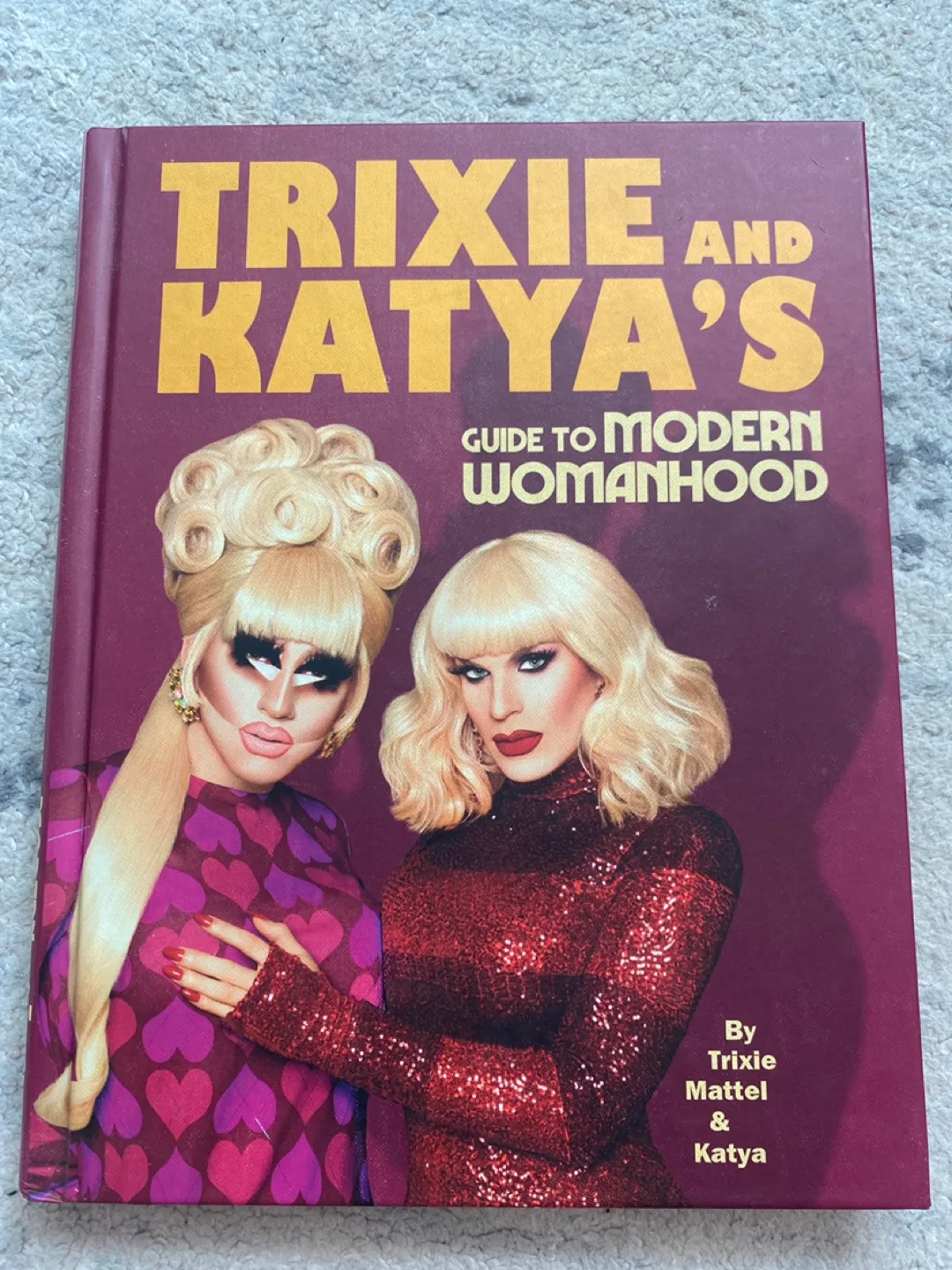 Trixie and Katya's Guide to Modern Womanhood thumbnail