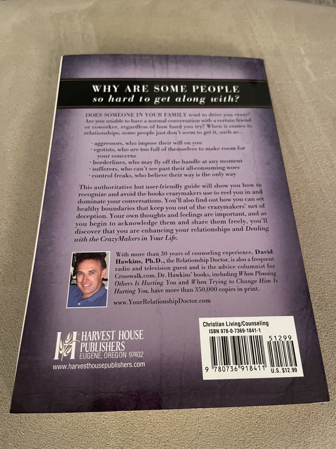 Dealing with the Crazymakers in Your Life by Dr. David Hawkins - photo 2