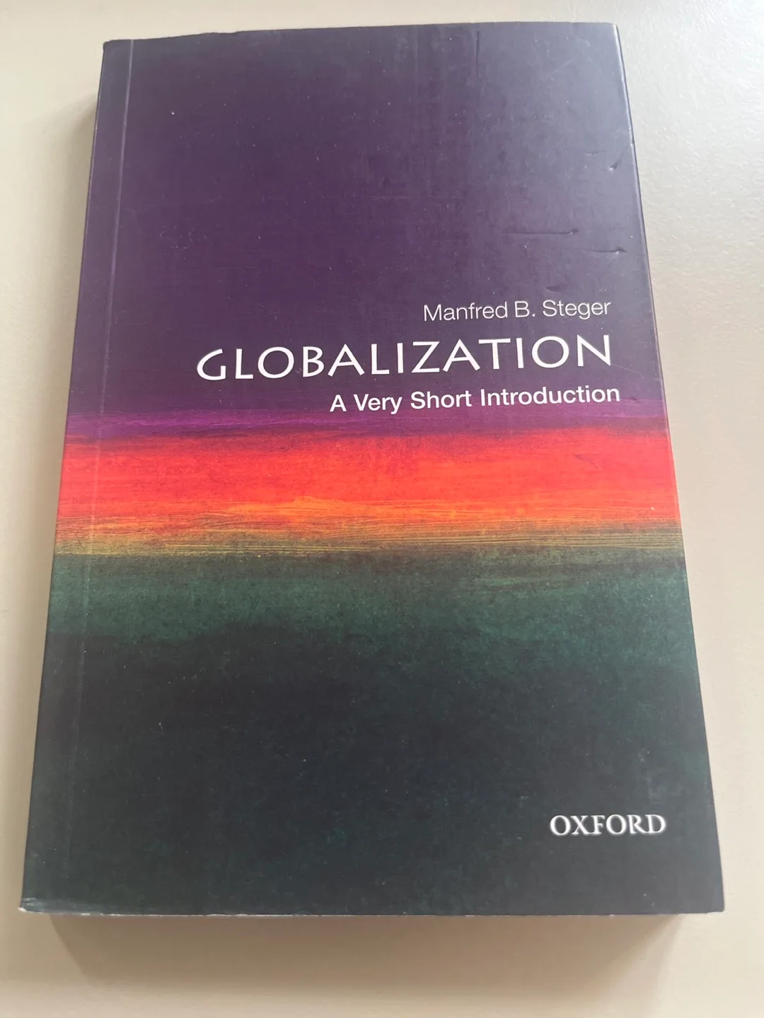 Globalization: A Very Short Introduction by Manfred B. Steger thumbnail