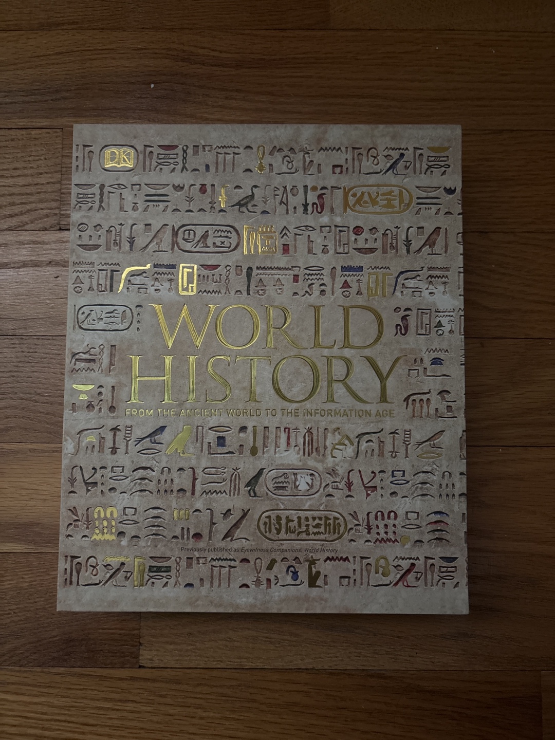 World History: From the Ancient World to the Information Age