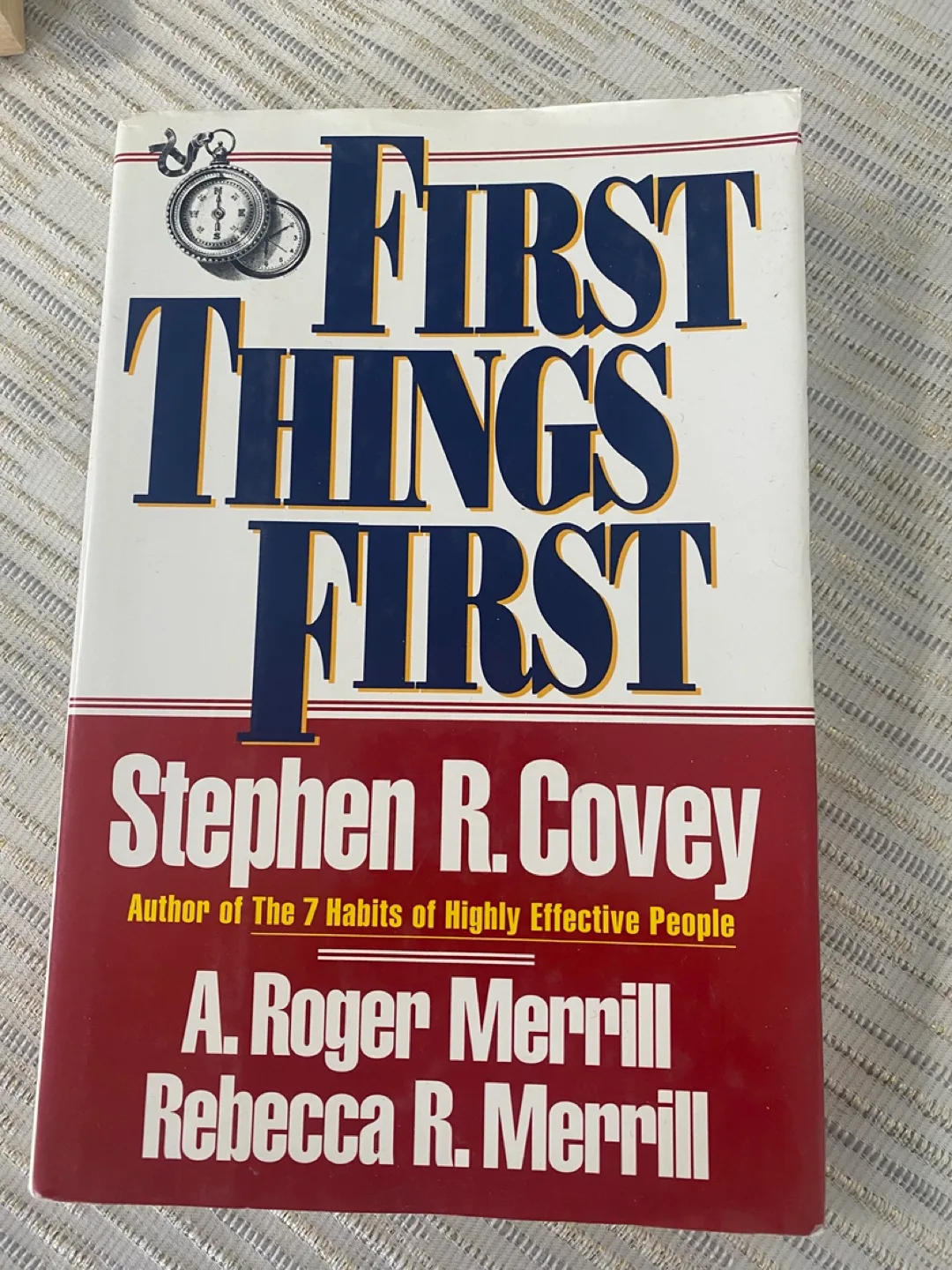 First Things First by Stephen R. Covey thumbnail