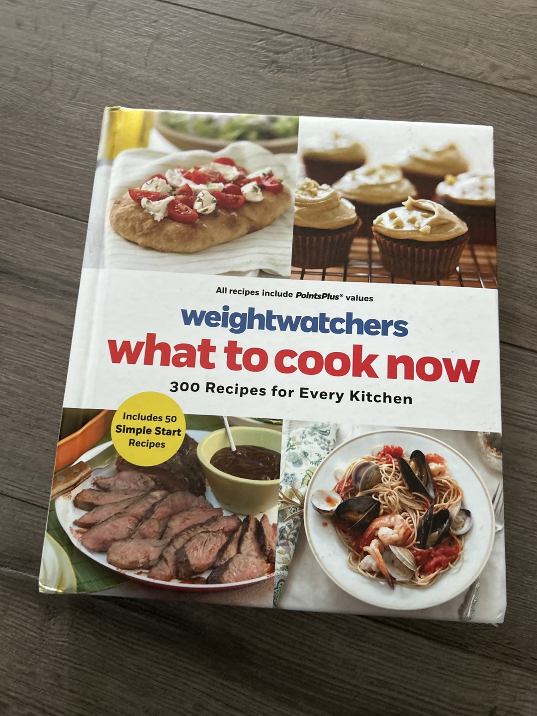 Weight Watchers What to Cook Now Cookbook
