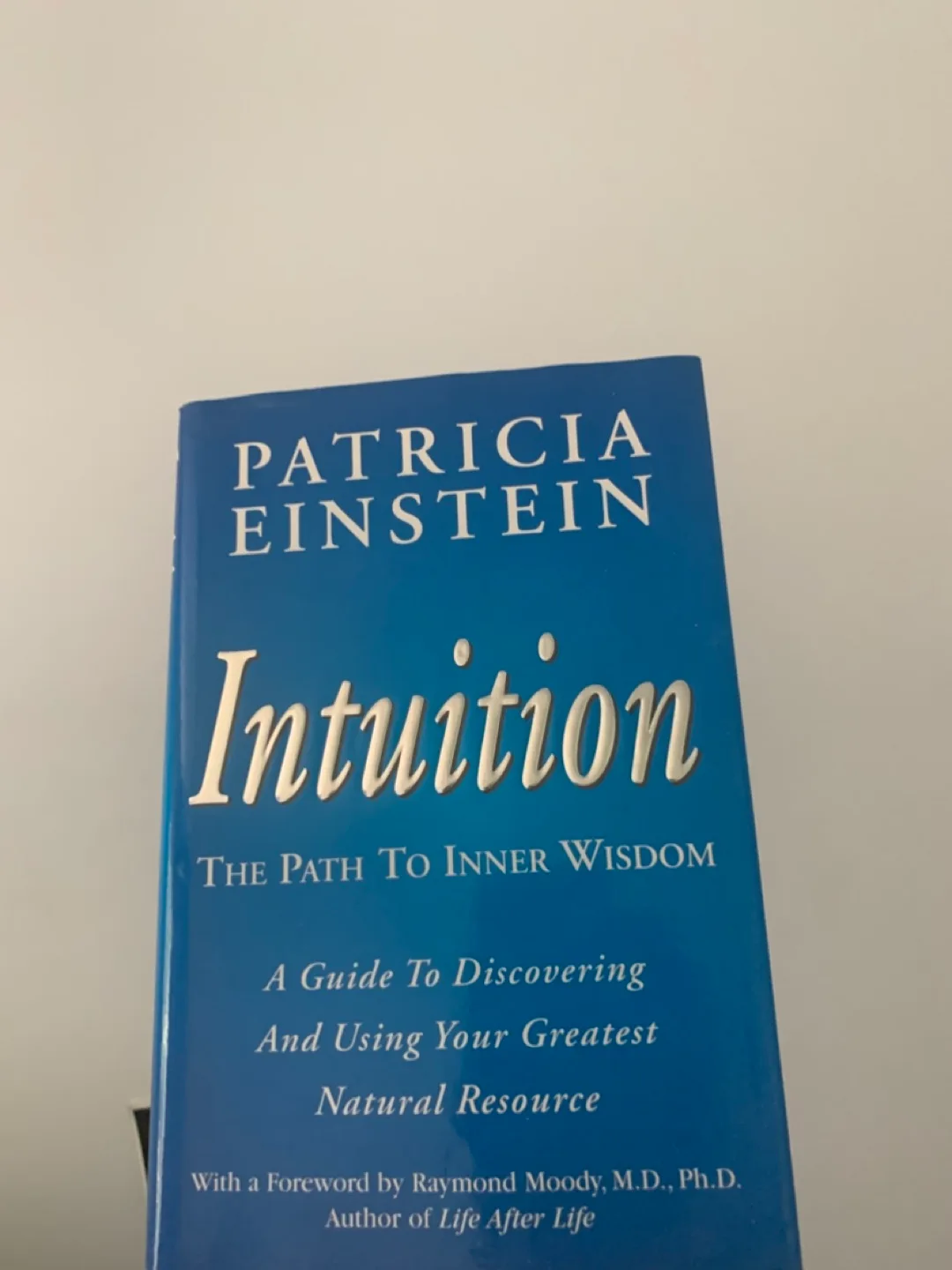 Patricia Einstein's Intuition: The Path to Inner Wisdom book thumbnail