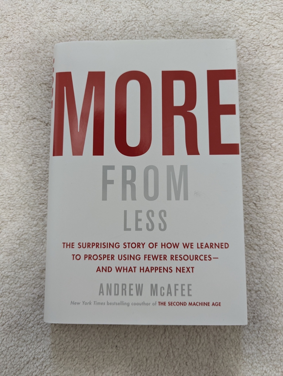 More From Less by Andrew McAfee - Hardcover
