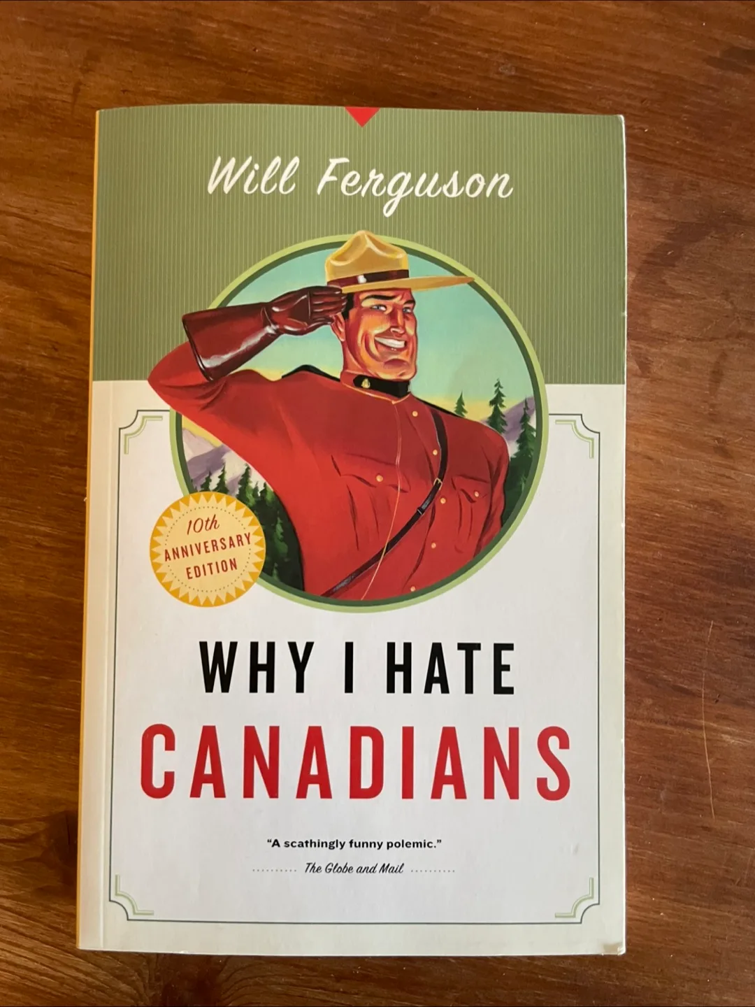 Why I Hate Canadians by Will Ferguson - 10th Anniversary Edition thumbnail