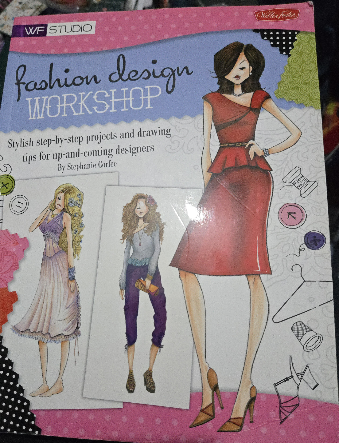 Fashion Design Workshop Book by Stephanie Corfee