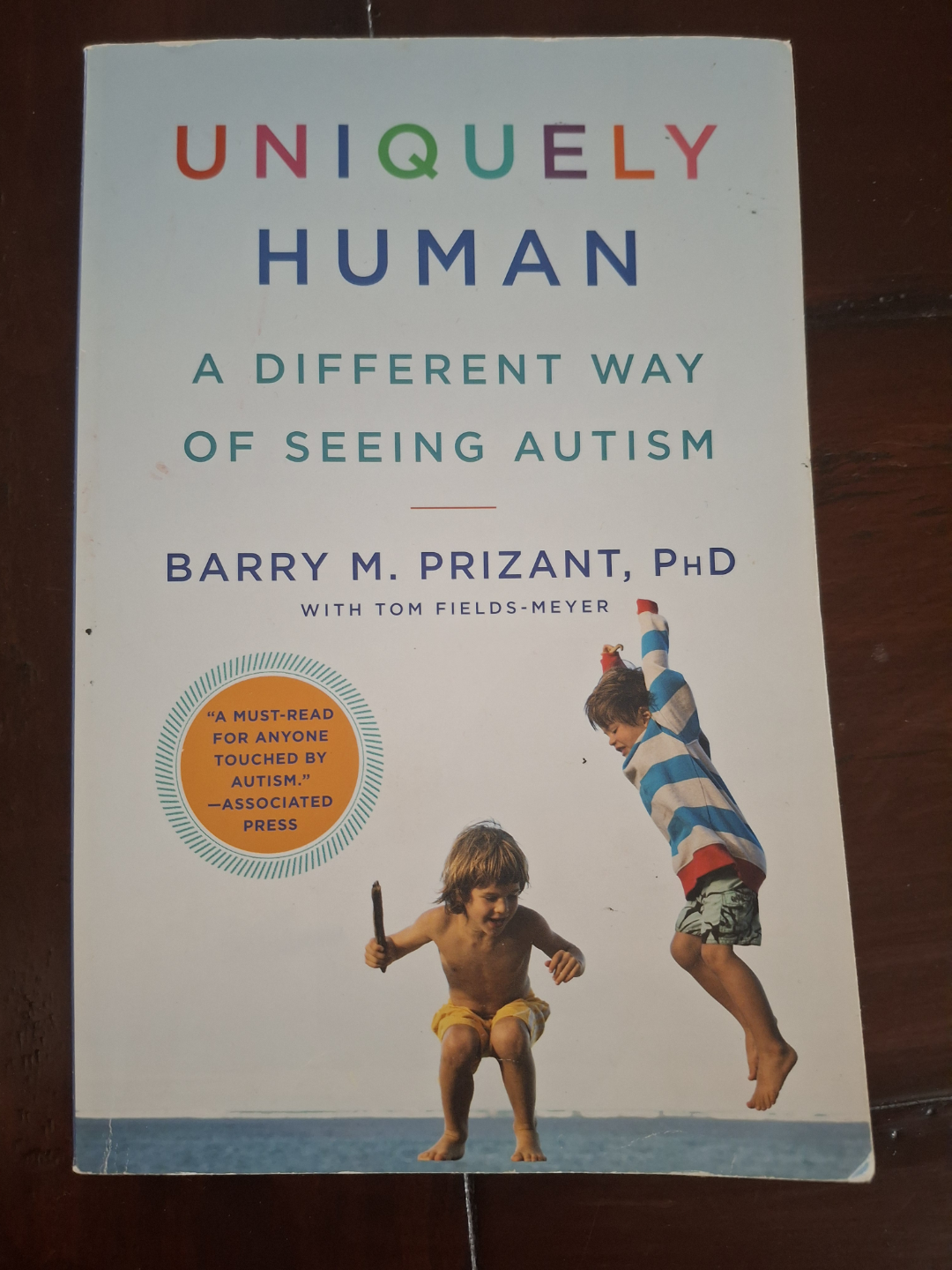 Uniquely Human: A Different Way of Seeing Autism