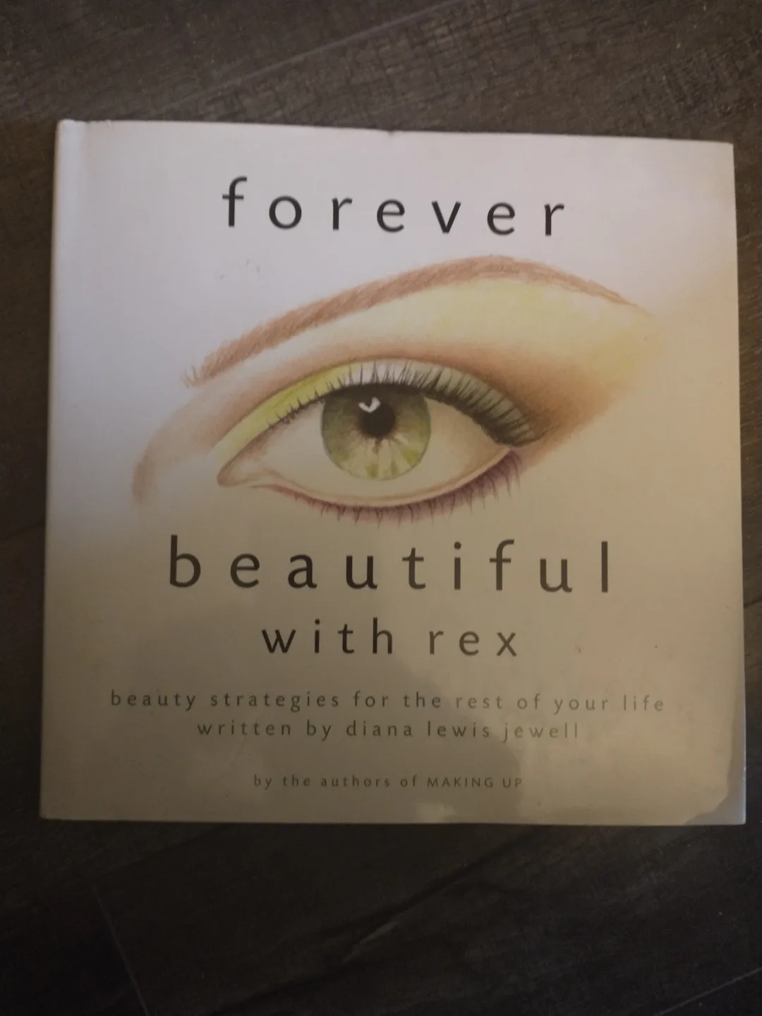 FOREVER BEAUTIFUL WITH REX BOOK BY DIANA LEWIS JEWELL thumbnail
