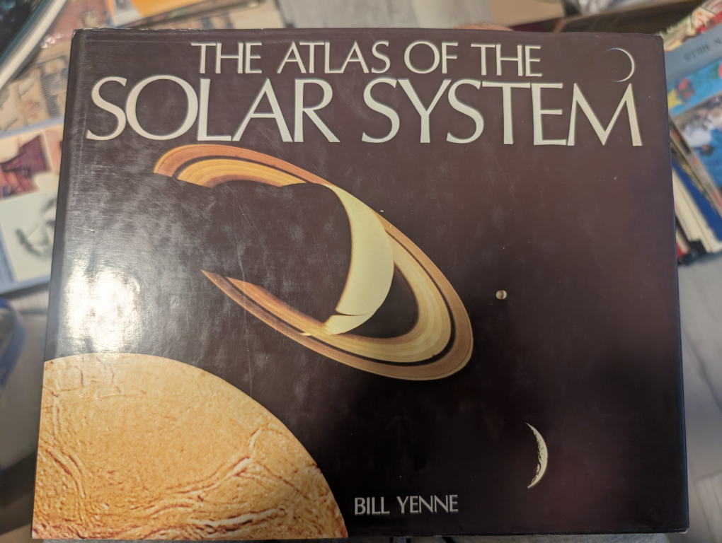 The Atlas of the Solar System by Bill Yenne