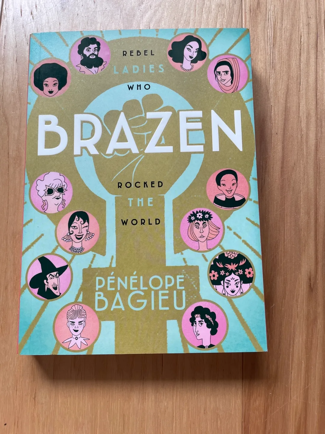 Brazen: Rebel Ladies Who Rocked the World by Pénélope Bagieu thumbnail